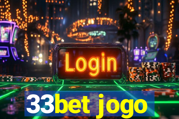 33bet jogo